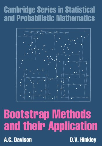 Bootstrap Methods and their Application (Cambridge Series in Statistical and Probabilistic Mathematics)