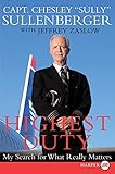 Highest Duty: My Search for What Really Matters