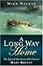 A Long Way Home: The Life and Adventures of the Convict Mary Bryant by Mike Walker