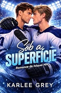 Livro SOB A SUPERFÍCIE: Romance de hóquei MM