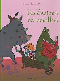 Les  Zanimos barbouillent