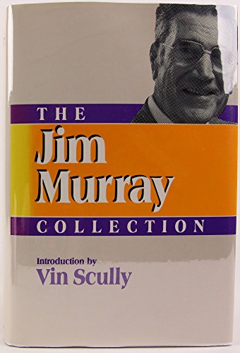 The Jim Murray Collection (Contemporary Sportswriters Series)