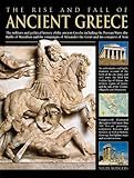 "The Rise and Fall of Ancient Greece The Military And Political History Of The Ancient Greeks From The Fall Of Troy, The Persian Wars And The Battle ... Alexander The Great And His Conquest Of Asia" av Nigel Rodgers
