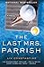 The Last Mrs. Parrish by Liv Constantine