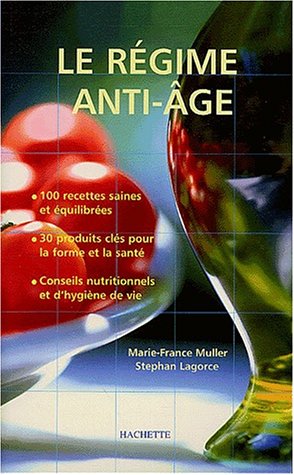 Le  régime anti-âge
