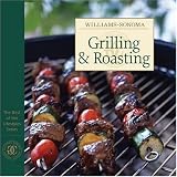 Williams-Sonoma: Grilling & Roasting (The Best of the Lifestyles Series) Williams-Sonoma: Grilling & Roasting (The Best of the Lifestyles Series)