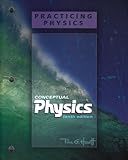 Conceptual Physics : Practicing Physics Workbook, Hewitt, C. Nick, 0805391983