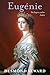 Eugénie: The Empress and her Empire