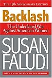 Backlash: The Undeclared War Against American Women
