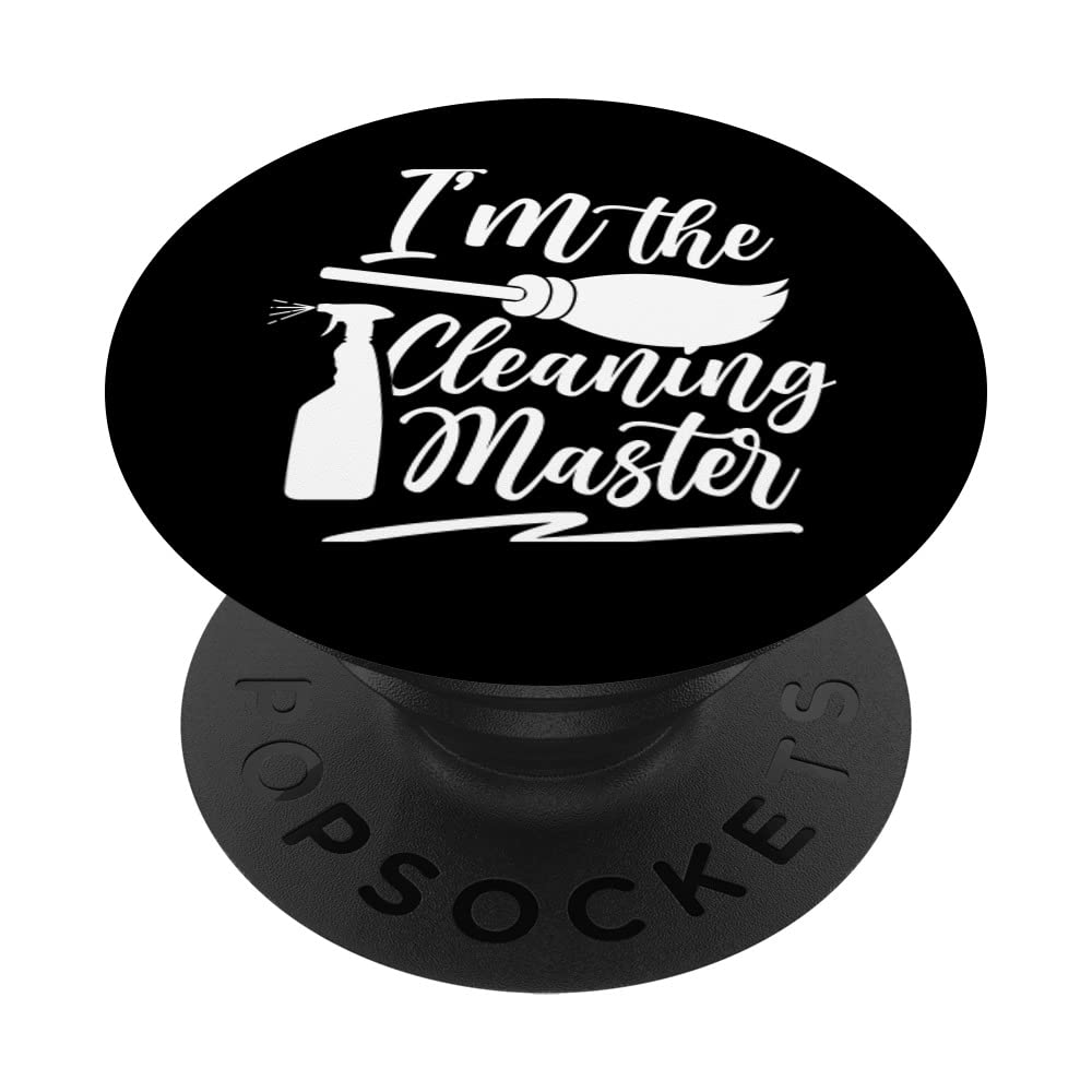 I'm The Cleaning Master Cleanse Day Cleaner Clean PopSockets Swappable PopGrip