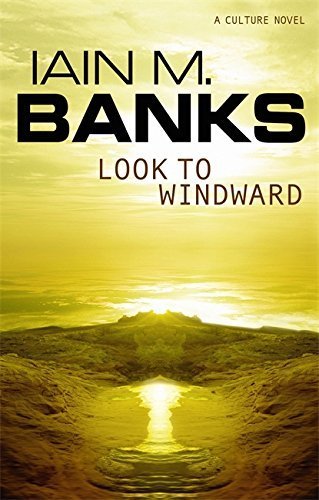 Look To Windward by Iain M. Banks (2001-08-02)