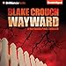 Wayward: Wayward Pines, Book 2