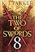The Two of Swords: Part Eight