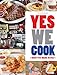 Yes we cook (world cook) (French Edition) by 