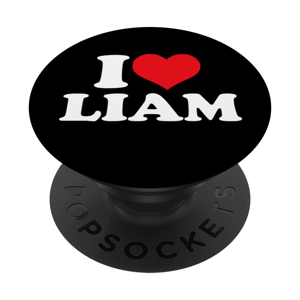 I Love Liam, I Heart Liam name PopSockets Swappable PopGrip