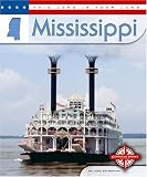 Front cover for the book Mississippi (This Land is Your Land) by Ann Heinrichs