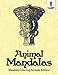 Animal Mandalas : Mandala Coloring Animals Edition by 