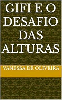Livro Gifi e o desafio das alturas