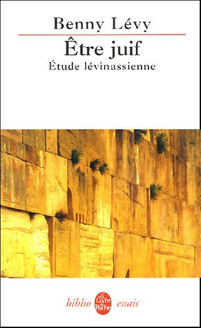 Download Etre juif : Etude lévinassienne Download Etre juif : Etude lévinassienne