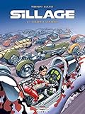 Sillage, Tome 13 : Dérapage contrôlé by 