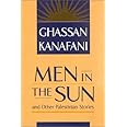 Men in the Sun and Other Palestinian Stories
