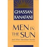 Men in the Sun and Other Palestinian Stories