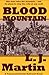 Blood Mountain - L. J. Martin