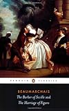 The Barber of Seville and The Marriage of Figaro (Penguin Classics), Pierre de Beaumarchais, John Wood, 0140441336