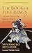 The Book of Five Rings: A Classic Text on the Japanese Way of the Sword (Shambhala Library) by Miyamoto Musashi, Thomas Cleary