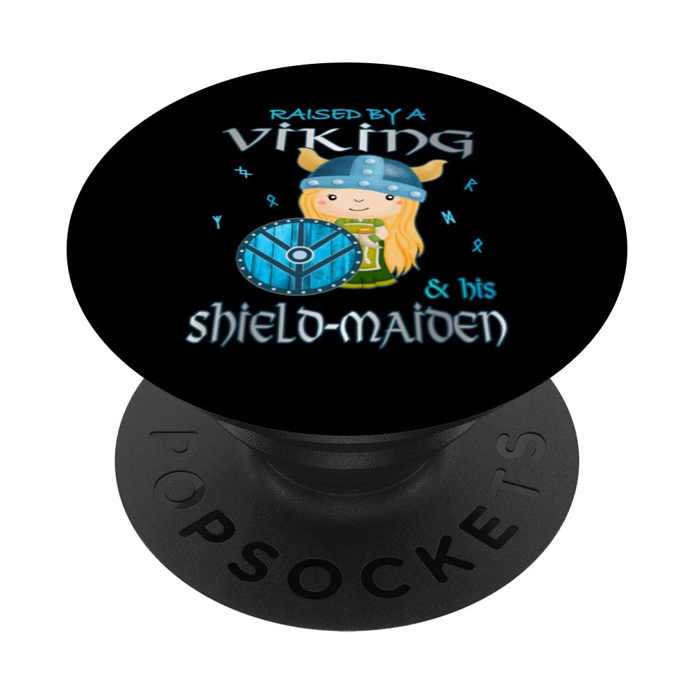 Little Shield-Maiden Raised By A Viking and A Shield-Maiden PopSockets Swappable PopGrip