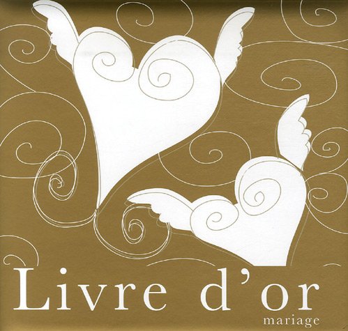 le livre d'or du mariage by (Paperback)