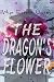 The Dragon's Flower by 