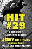 Hit #29: Based on the Killer's Own Account