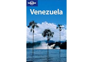 Lonely Planet Venezuela 4th Ed.: 4th Edition