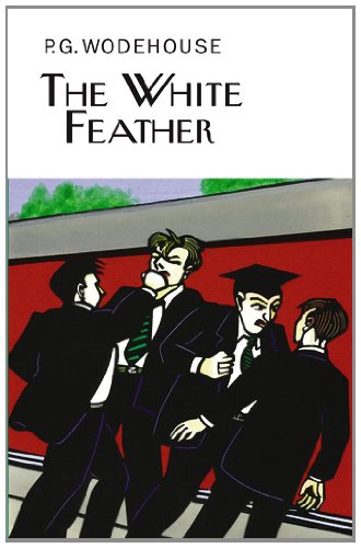 The White Feather (Collector's Wodehouse)