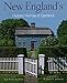 New England's Historic Homes & Gardens by Kim Knox Beckius, William H. Johnson