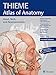 Head, Neck, and Neuroanatomy, 2e (THIEME Atlas of Anatomy)