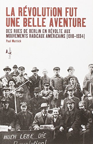 La  révolution fut une belle aventure