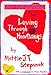 Loving Through Heartsongs by Mattie J. T. Stepanek, Maya Angelou
