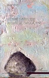 Lecture symbolique du livre de l'Apocalypse
