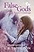 False Gods: The Show Jumper's Challenge (A Maryland Equestrian Novel Series) by 