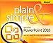 Microsoft PowerPoint 2010 Plain & Simple by Nancy Muir