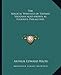 The Magical Writings of Thomas Vaughan also known as Eugenius Philalethes by Arthur Edward Waite