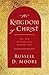 The Kingdom of Christ: The New Evangelical Perspective
