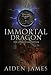 Immortal Dragon (The Judas Chronicles Book 4)
