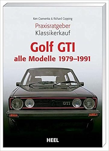 Ratgeber Klassikerkauf Vw Golf Gti Alle Modelle 1979 1991 - 