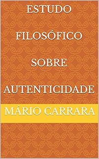 Livro Estudo Filosófico Sobre Autenticidade