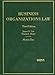 Business Organizations Law (Hornbooks)