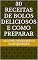 Livro 30 receitas de bolos deliciosos e como preparar