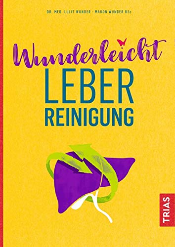 [- Wunderleicht Leberreinigung -]